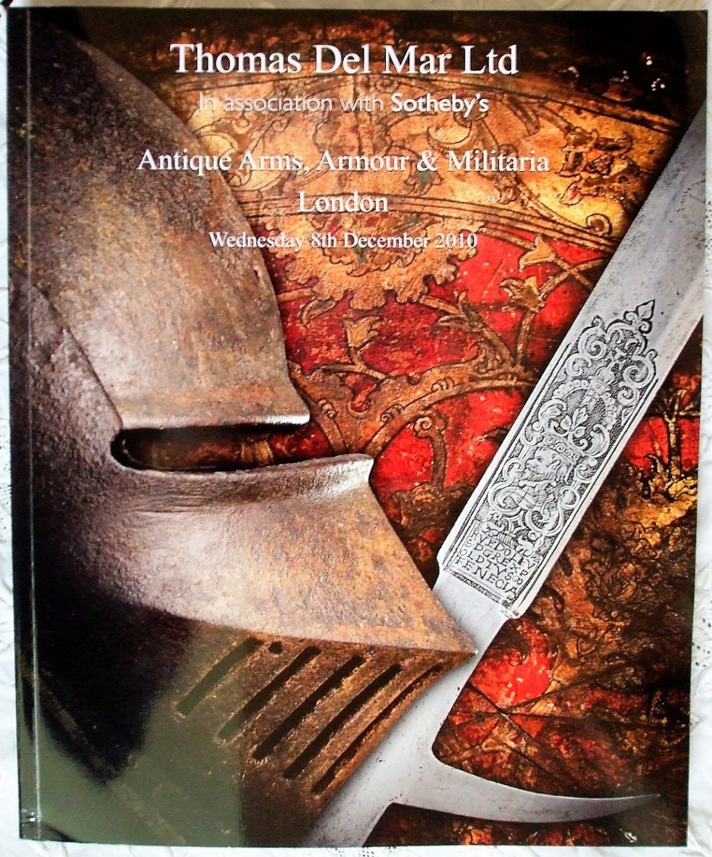thomas del mar in association with sotheby's antique arms armour militaria london 08 12 2010